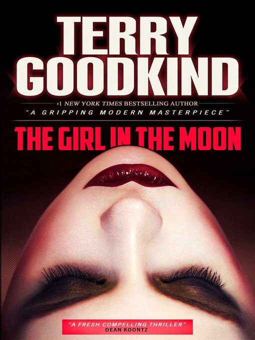 Title details for The Girl in the Moon by Terry Goodkind - Available